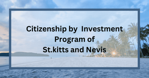 Citizenship By Investment Saint.Kitts and Nevis