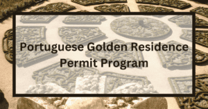 Portuguese Golden Residence Permit Program