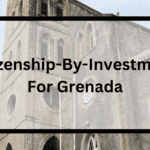 Citizenship By Investment for Grenada