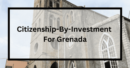 Citizenship By Investment for Grenada