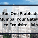 Eon One Prabhadevi Mumbai
