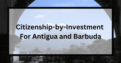 Citizenship by Investment for Antigua and Barbuda