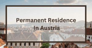 Permanent Residence in Austria