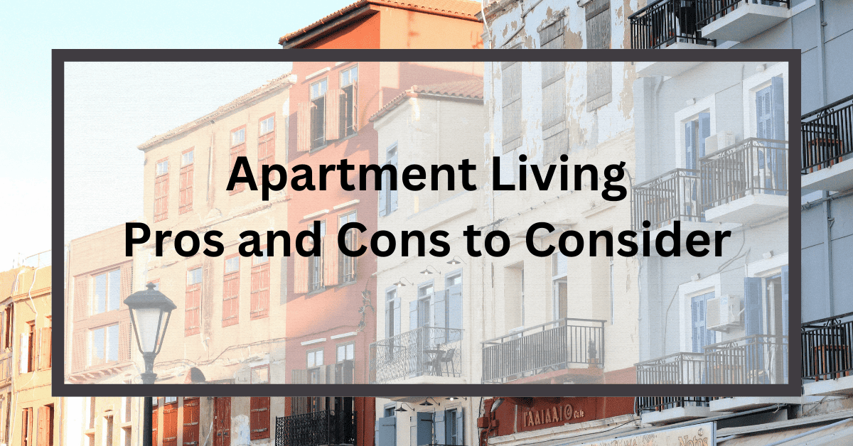 Apartment Living Pros and Cons to Consider