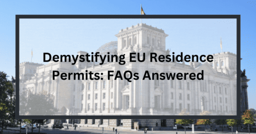 Demystifying EU Residence Permits