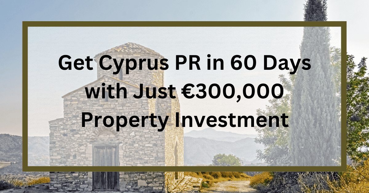 Cyprus PR in 60 days