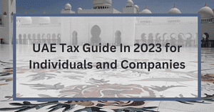 UAE Tax Guide